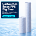 Cartouches lisses PPS Big Blue — 10″ et 20″, filtration des sédiments